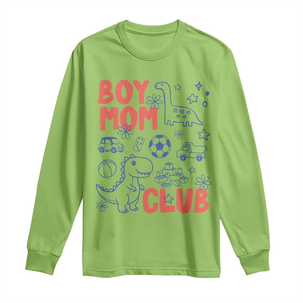 Boy Mom Club Long Sleeve Shirt Mom Of Boys Dinosaur Kids Toy Doodles TS11 Lime Print Your Wear