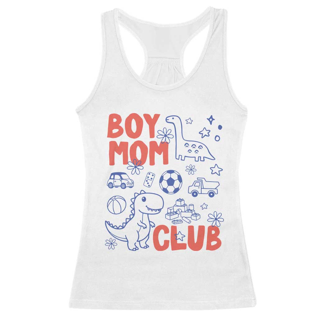 Boy Mom Club Racerback Tank Top Mom Of Boys Dinosaur Kids Toy Doodles TS11 White Print Your Wear