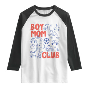 Boy Mom Club Raglan Shirt Mom Of Boys Dinosaur Kids Toy Doodles TS11 White Black Print Your Wear