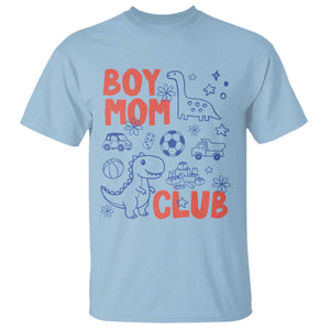 Boy Mom Club T Shirt Mom Of Boys Dinosaur Kids Toy Doodles TS11 Light Blue Print Your Wear