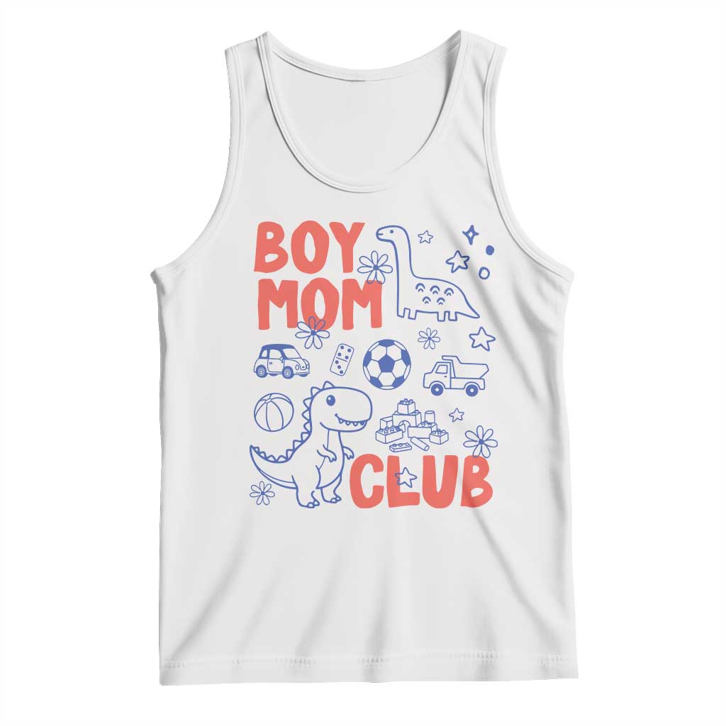 Boy Mom Club Tank Top Mom Of Boys Dinosaur Kids Toy Doodles TS11 White Print Your Wear