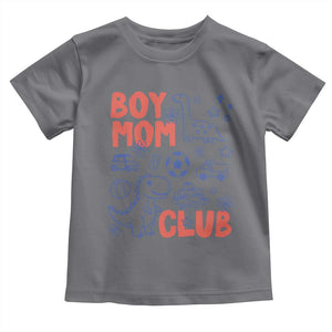 Boy Mom Club Toddler T Shirt Mom Of Boys Dinosaur Kids Toy Doodles TS11 Charcoal Print Your Wear