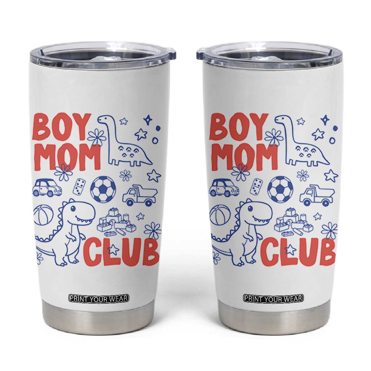 Boy Mom Club Tumbler Cup Mom Of Boys Dinosaur Kids Toy Doodles TS11 White Print Your Wear