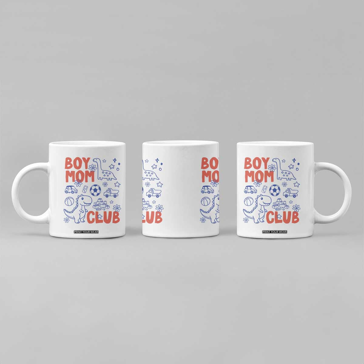 Boy Mom Club Coffee Mug Mom Of Boys Dinosaur Kids Toy Doodles TS11 Print Your Wear
