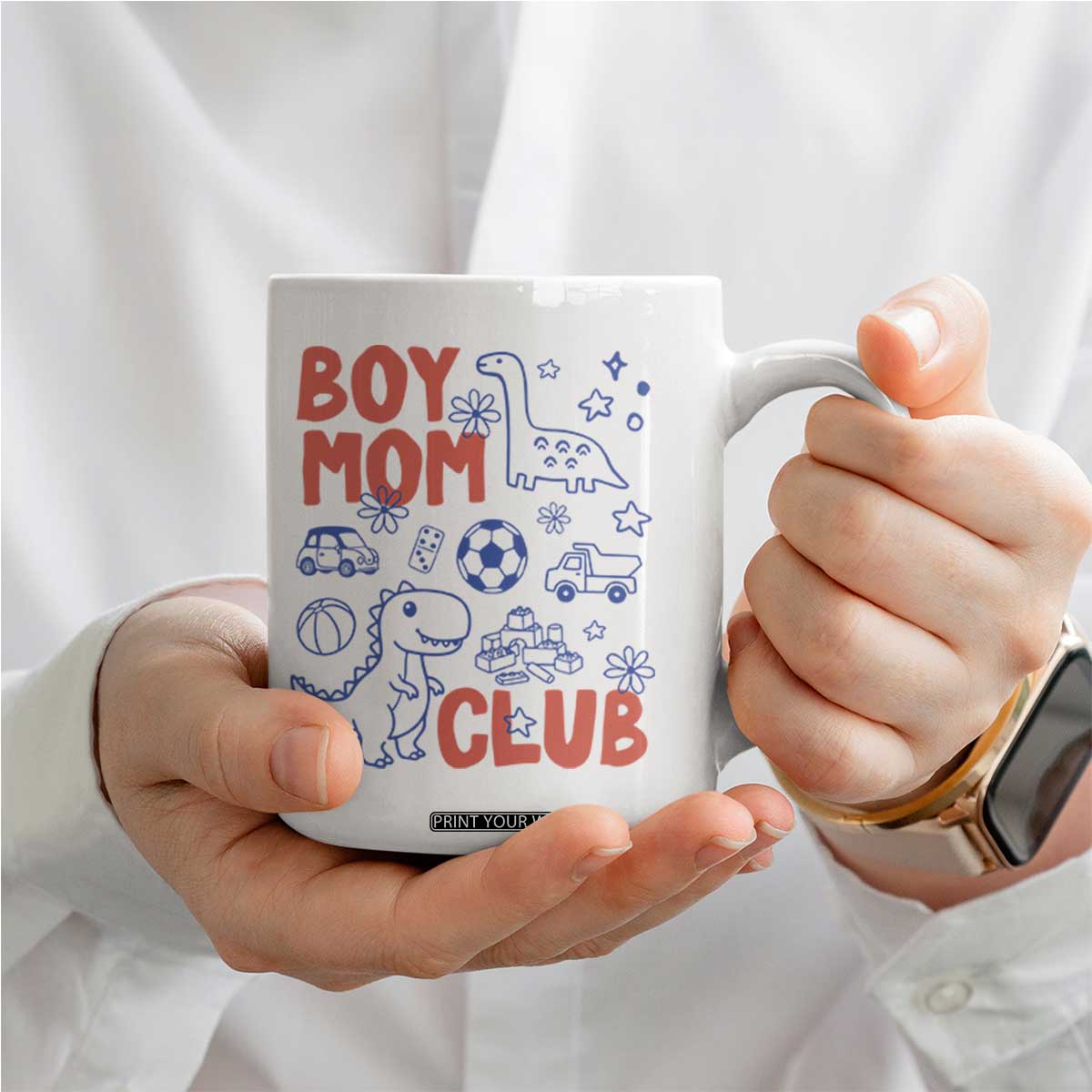 Boy Mom Club Coffee Mug Mom Of Boys Dinosaur Kids Toy Doodles TS11 Print Your Wear