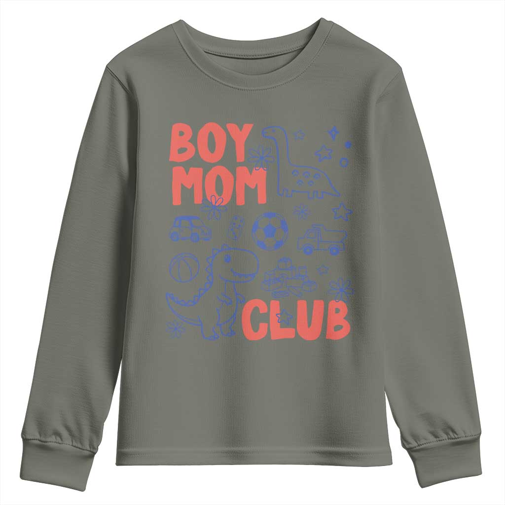 Boy Mom Club Youth Sweatshirt Mom Of Boys Dinosaur Kids Toy Doodles TS11 Military Green Print Your Wear