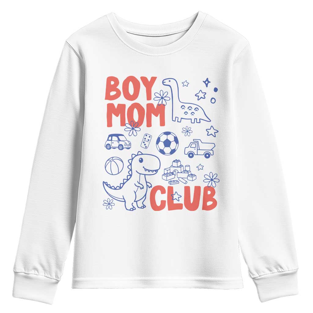 Boy Mom Club Youth Sweatshirt Mom Of Boys Dinosaur Kids Toy Doodles TS11 White Print Your Wear