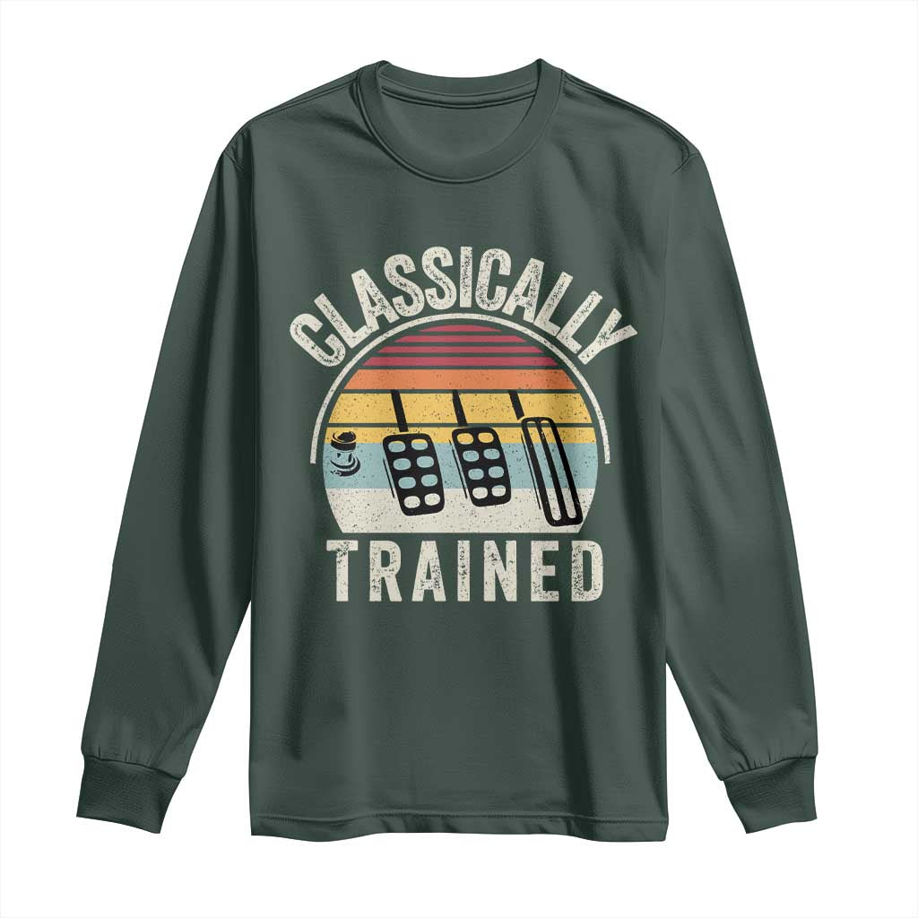Classically Trained Car Long Sleeve Shirt Funny Manual Transmission Driver TS11 Dark Forest Green Print Your Wear