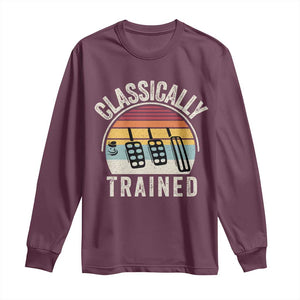 Classically Trained Car Long Sleeve Shirt Funny Manual Transmission Driver TS11 Maroon Print Your Wear
