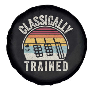 Classically Trained Car Spare Tire Cover Funny Manual Transmission Driver TS11 Print Your Wear