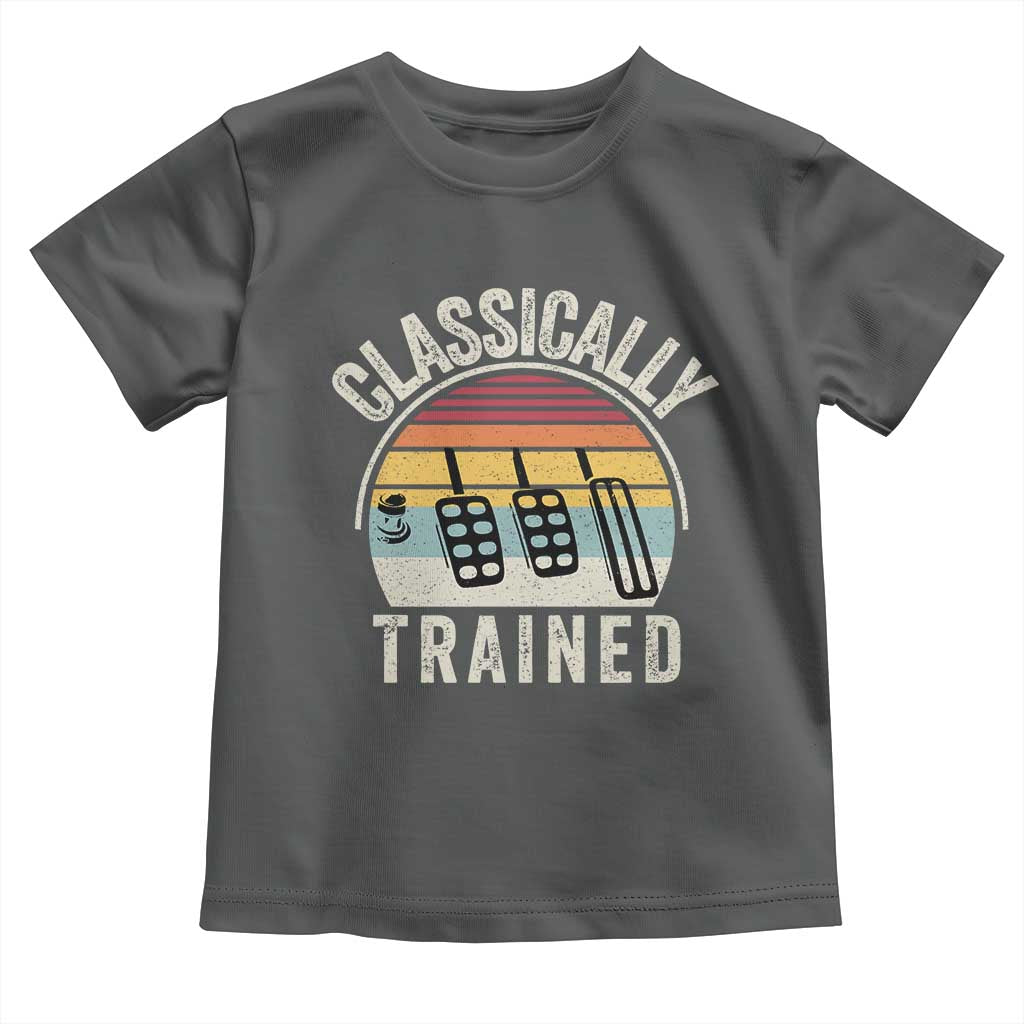 Classically Trained Car Toddler T Shirt Funny Manual Transmission Driver TS11 Dark Heather Print Your Wear