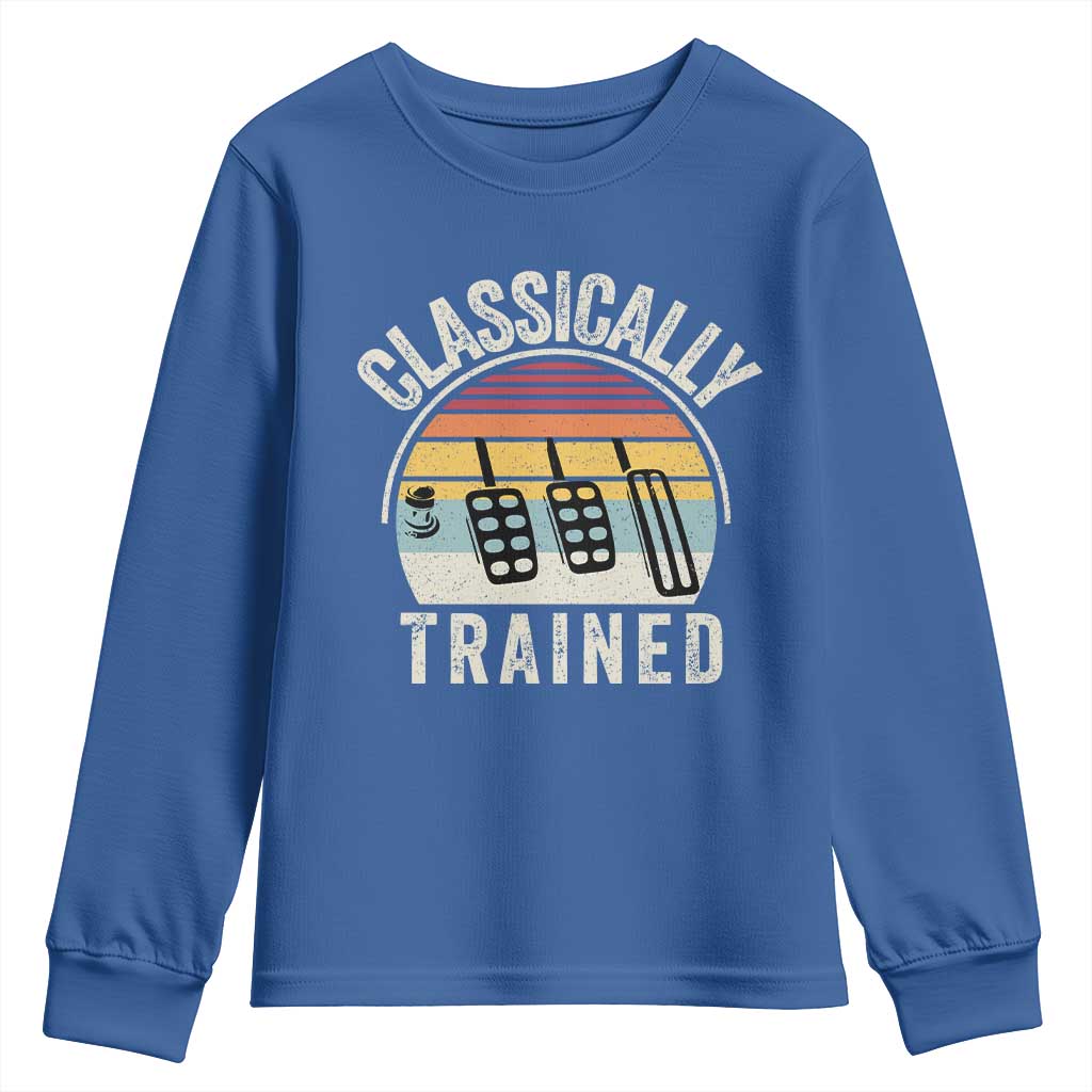 Classically Trained Car Youth Sweatshirt Funny Manual Transmission Driver TS11 Royal Blue Print Your Wear