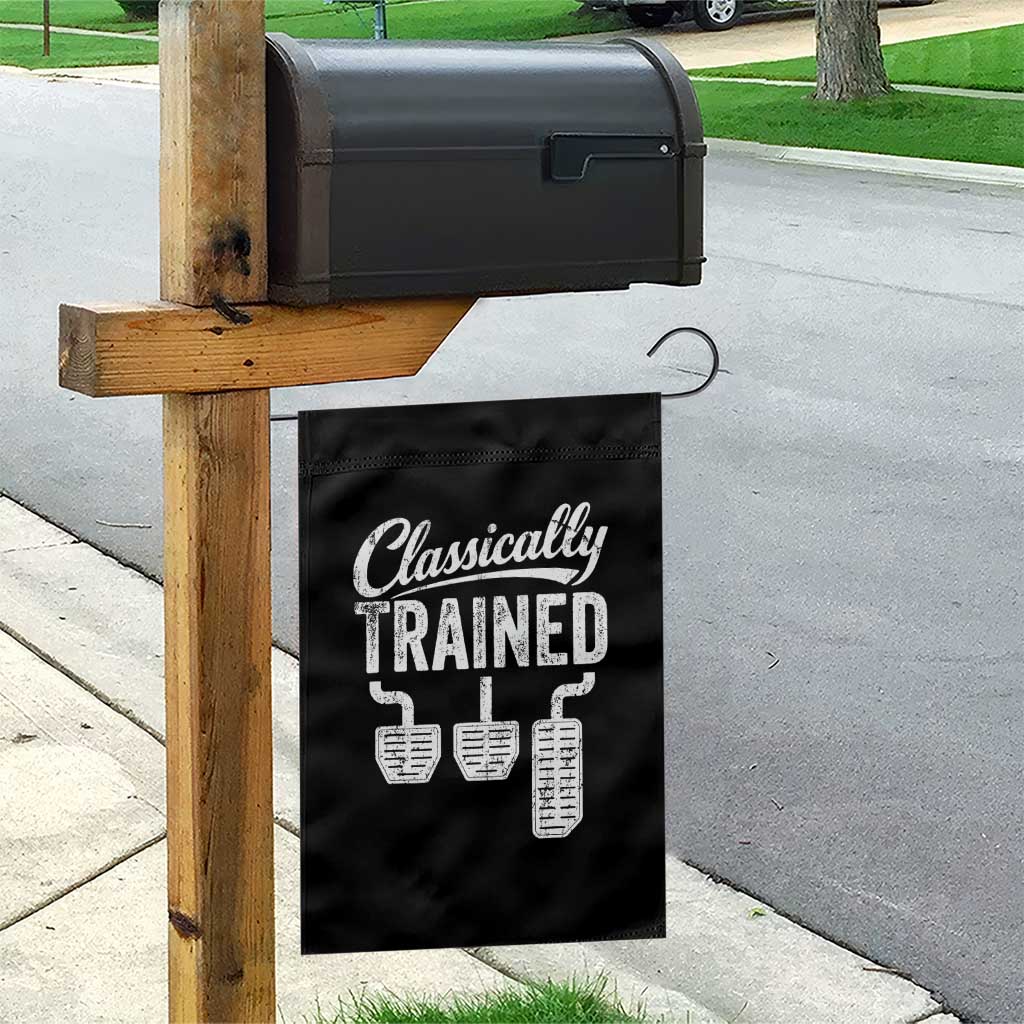 Classically Trained Manual Car Garden Flag Pedals Driving Humor TS11 Print Your Wear