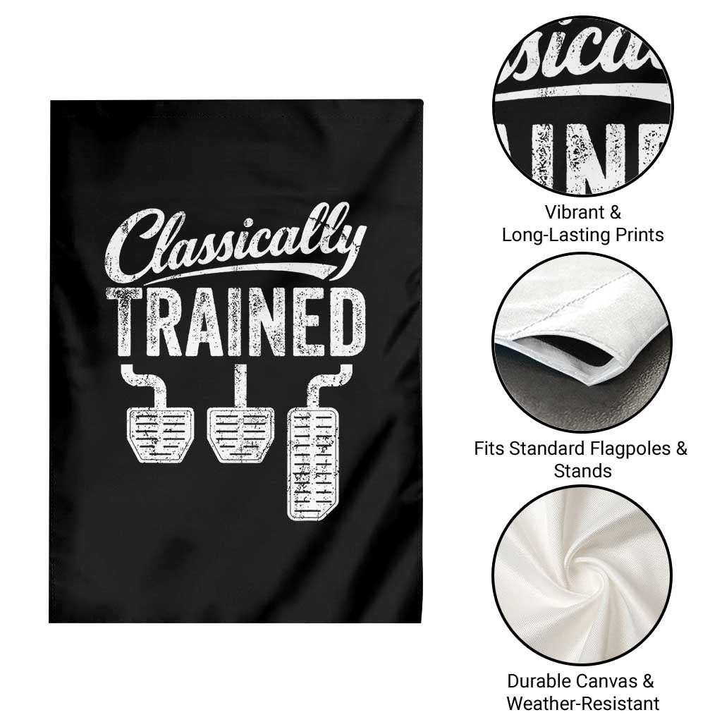 Classically Trained Manual Car Garden Flag Pedals Driving Humor TS11 Print Your Wear