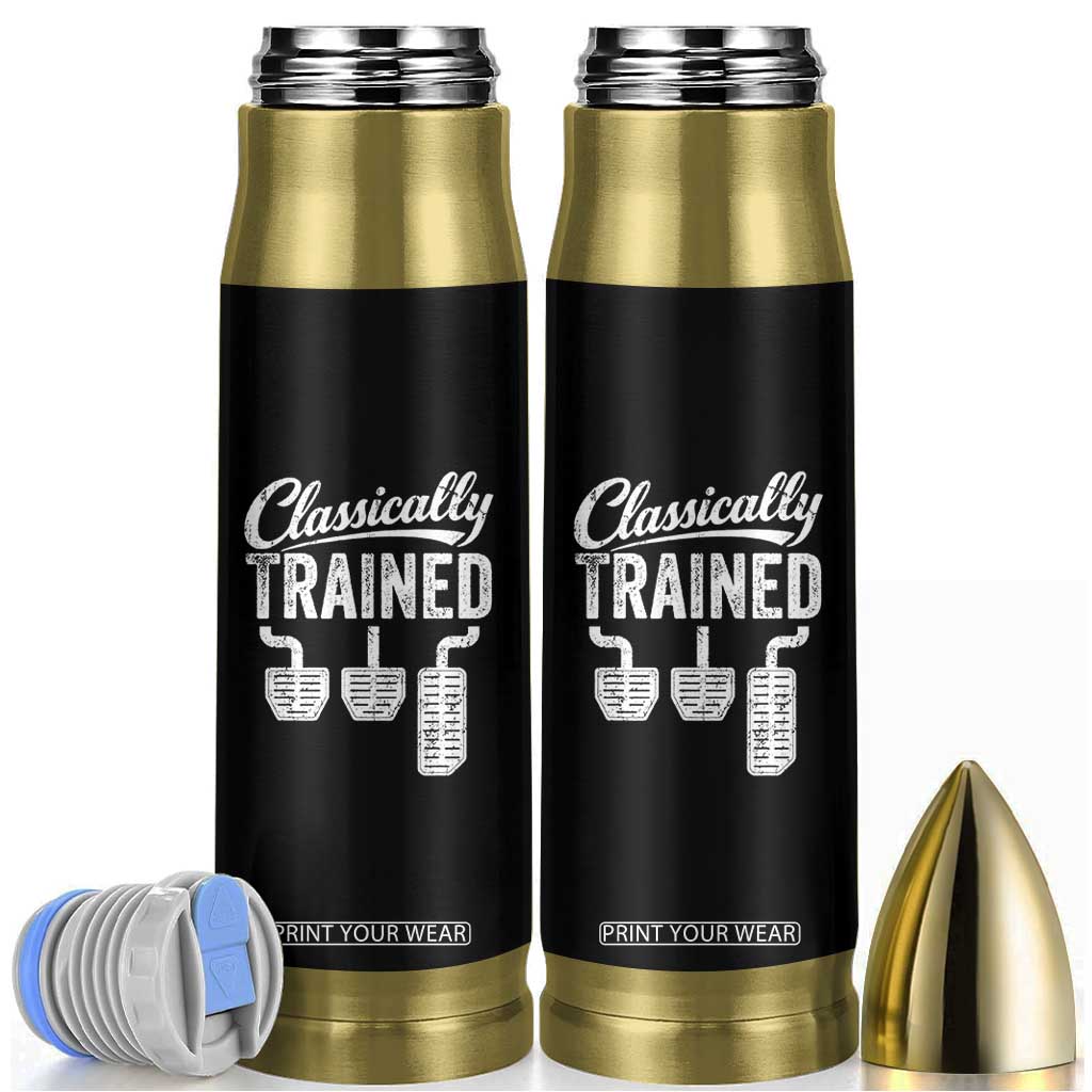 Classically Trained Manual Car Bullet Tumbler Pedals Driving Humor TS11 Black Print Your Wear