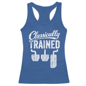 Classically Trained Manual Car Racerback Tank Top Pedals Driving Humor TS11 Royal Blue Print Your Wear