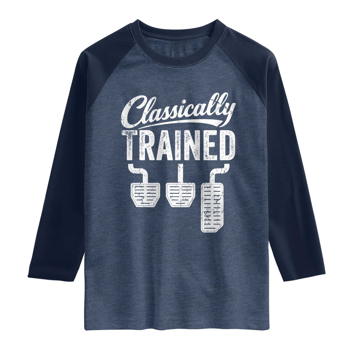 Classically Trained Manual Car Raglan Shirt Pedals Driving Humor TS11 Heather Denim Navy Print Your Wear