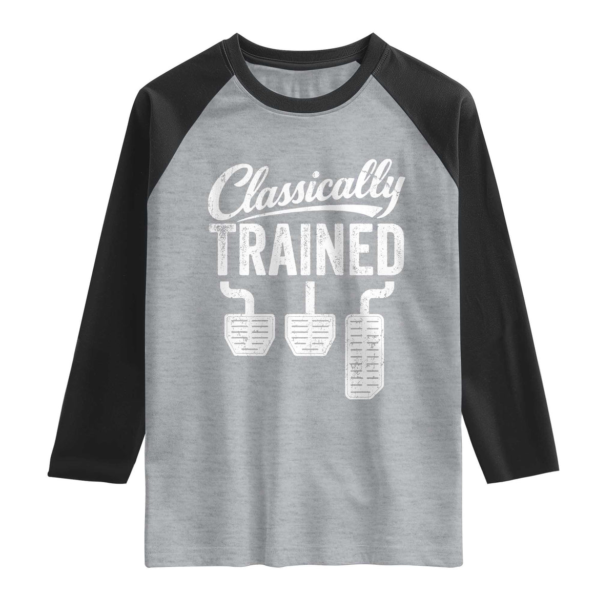 Classically Trained Manual Car Raglan Shirt Pedals Driving Humor TS11 Heather Gray Black Print Your Wear