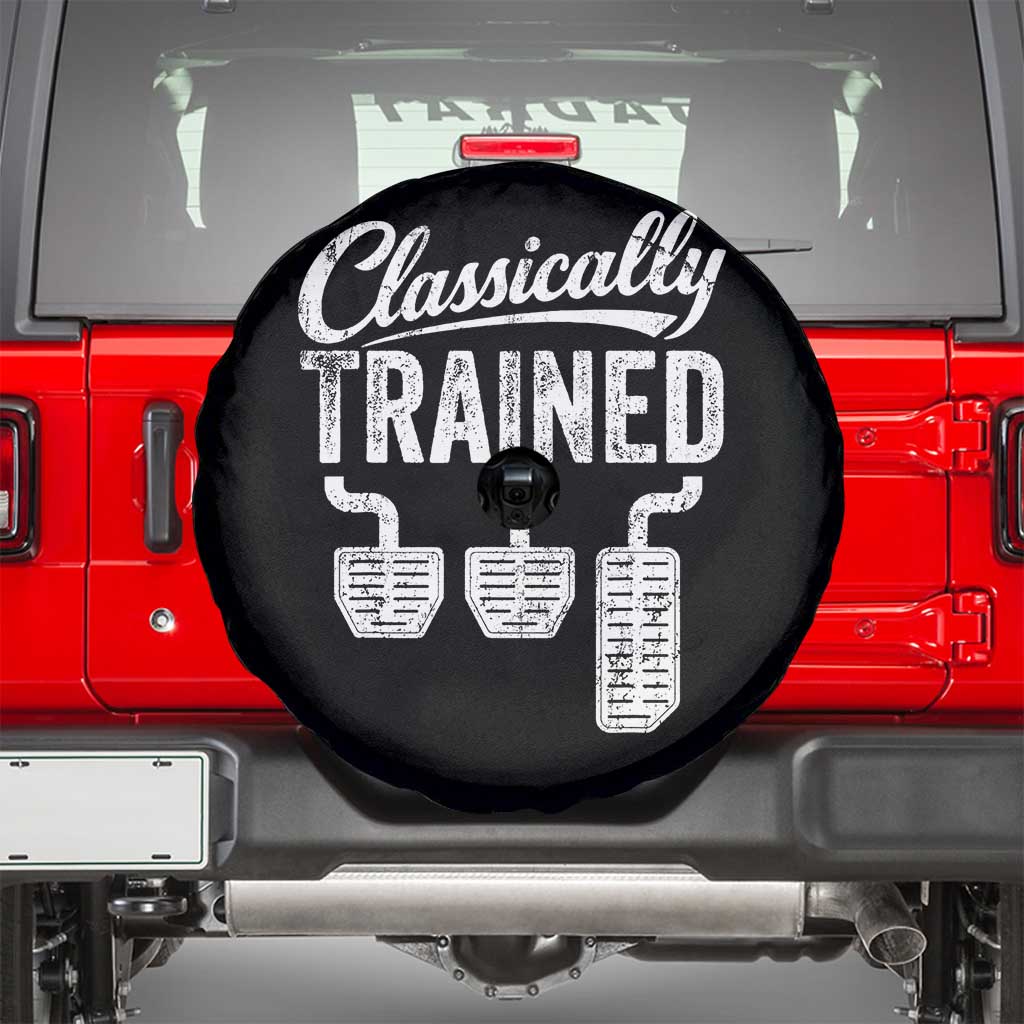 Classically Trained Manual Car Spare Tire Cover Pedals Driving Humor TS11 Black Print Your Wear