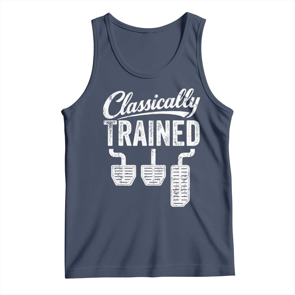 Classically Trained Manual Car Tank Top Pedals Driving Humor TS11 Navy Print Your Wear