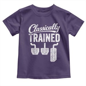 Classically Trained Manual Car Toddler T Shirt Pedals Driving Humor TS11 Purple Print Your Wear