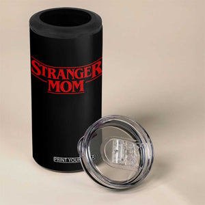 Stranger Mom 4 in 1 Can Cooler Tumbler Funny Mothers Day Movie Gift TS11 Print Your Wear