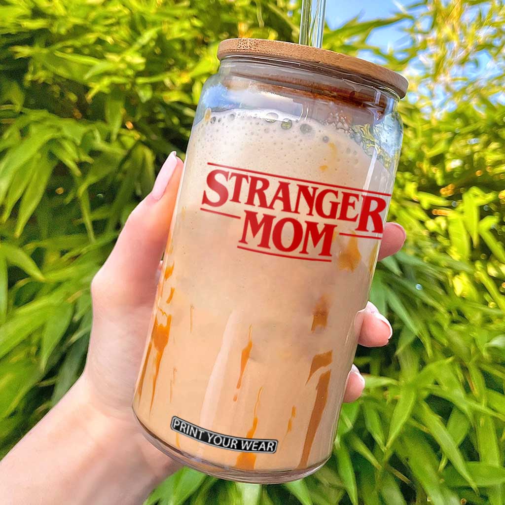 Stranger Mom Glass Can Funny Mothers Day Movie Gift TS11 Black Print Your Wear