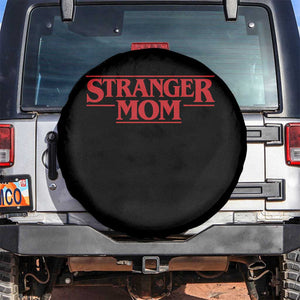 Stranger Mom Spare Tire Cover Funny Mothers Day Movie Gift TS11 No hole Black Print Your Wear