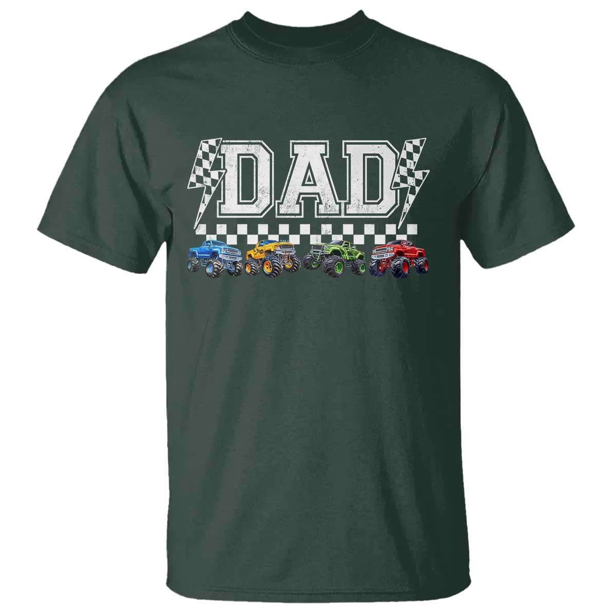 Monster Truck Dad T Shirt Funny Truck Daddy Checkered Father's Day TS11 Dark Forest Green Print Your Wear