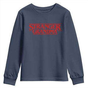 Stranger Grandma Youth Sweatshirt Funny Grandmother Movie Gift TS11 Navy Print Your Wear