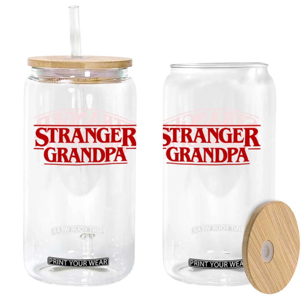 Stranger Grandpa Glass Can Funny Grandfather Movie Gift TS11 Print Your Wear