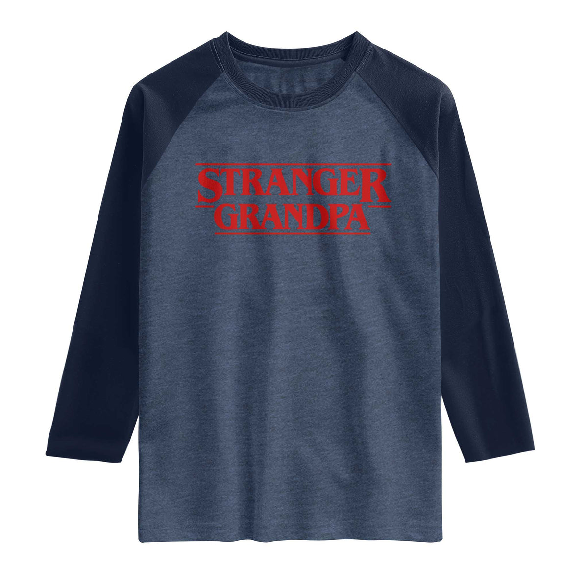 Stranger Grandpa Raglan Shirt Funny Grandfather Movie Gift TS11 Heather Denim Navy Print Your Wear
