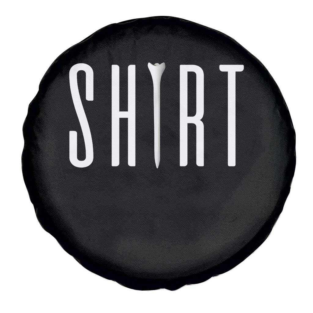 Golf Lover Spare Tire Cover Funny Tee Shirt Golfing TS11 Print Your Wear