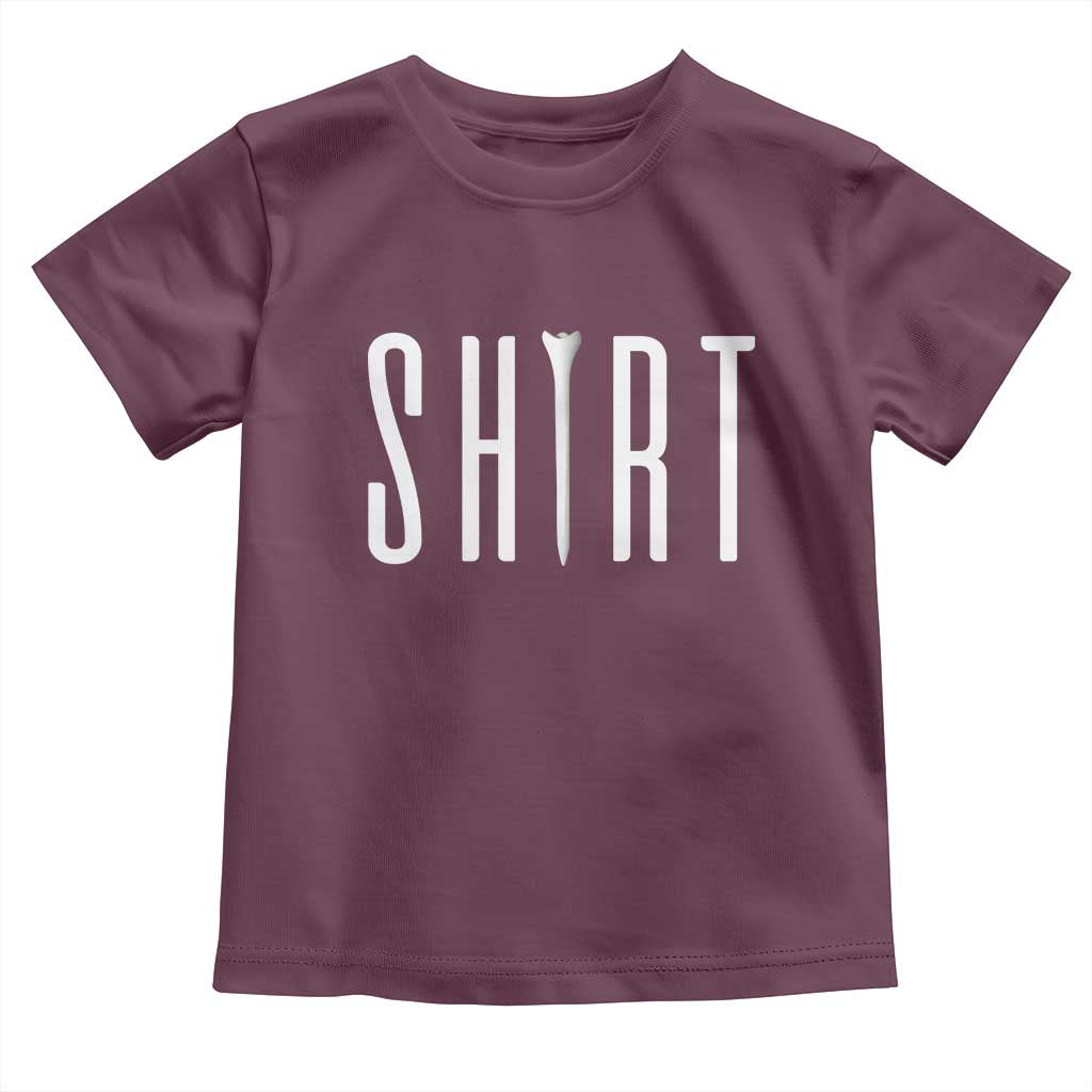 Golf Lover Toddler T Shirt Funny Tee Shirt Golfing TS11 Maroon Print Your Wear