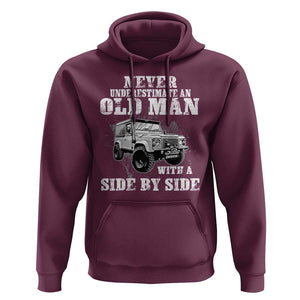Classic Car Hoodie Never Underestimate An Old Man With A Side By Side Vintage Car TS11 Maroon Print Your Wear