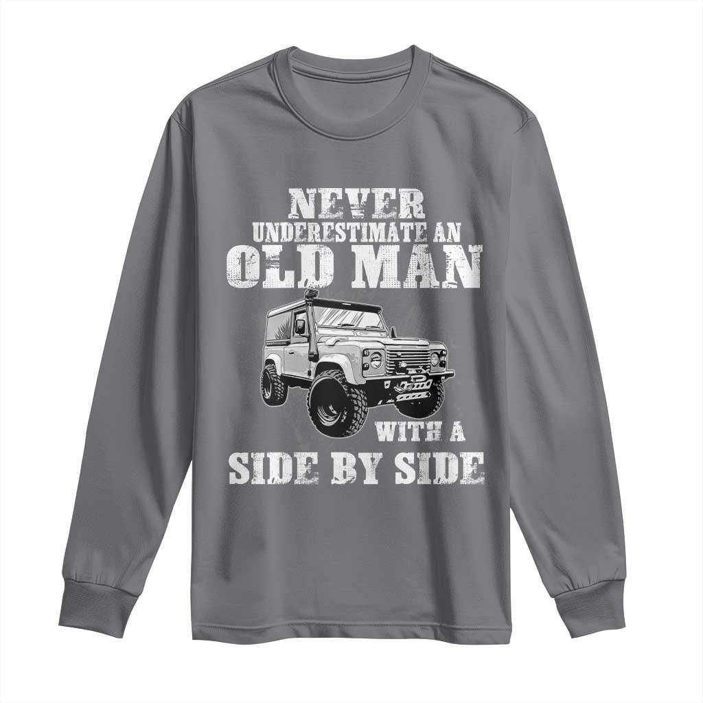 Classic Car Long Sleeve Shirt Never Underestimate An Old Man With A Side By Side Vintage Car TS11 Charcoal Print Your Wear
