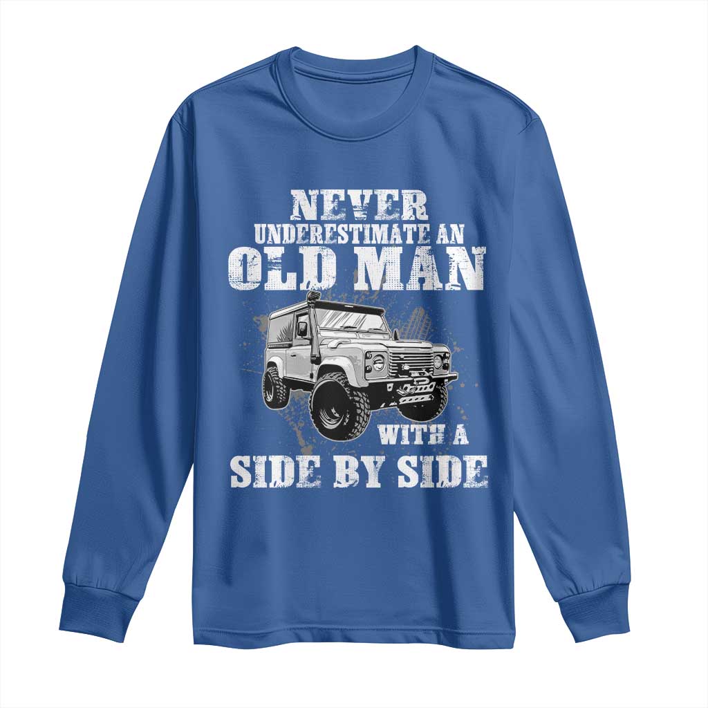 Classic Car Long Sleeve Shirt Never Underestimate An Old Man With A Side By Side Vintage Car TS11 Royal Blue Print Your Wear