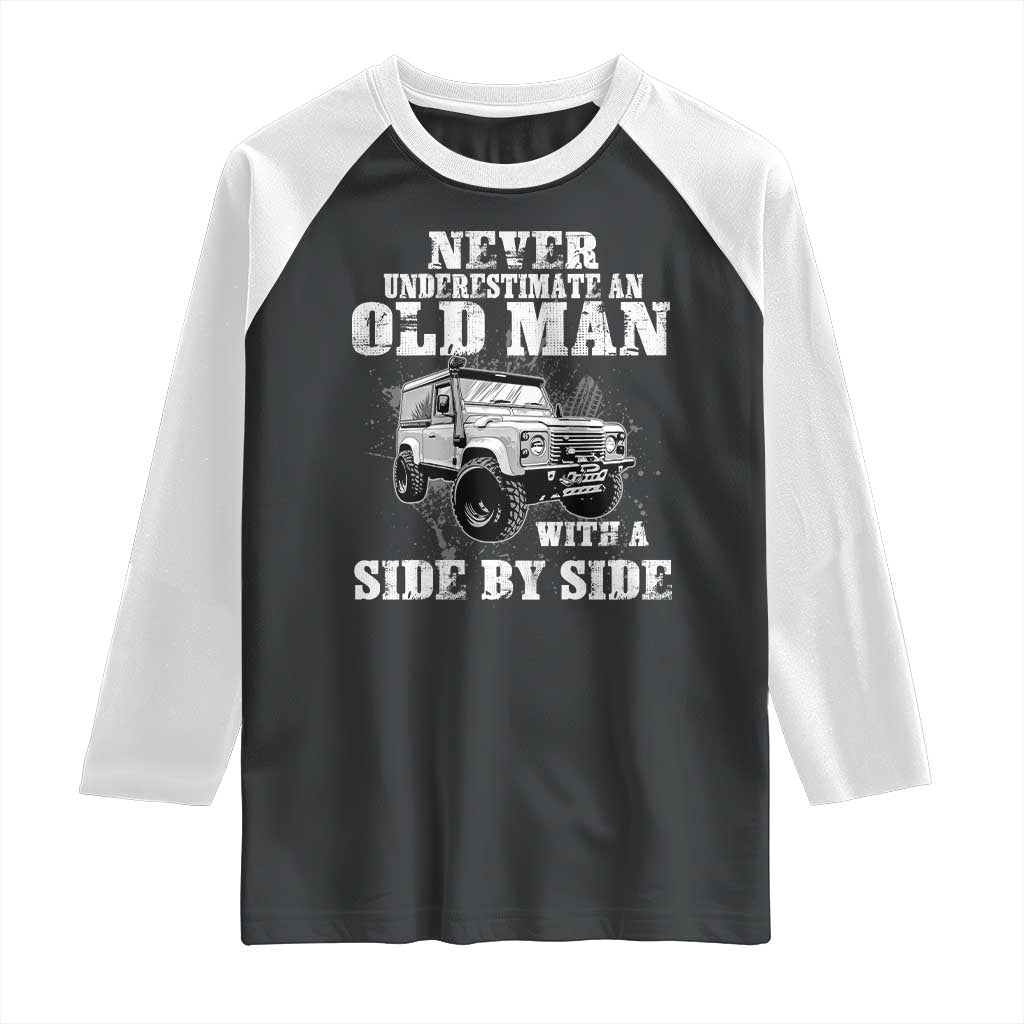 Classic Car Raglan Shirt Never Underestimate An Old Man With A Side By Side Vintage Car TS11 Black White Print Your Wear