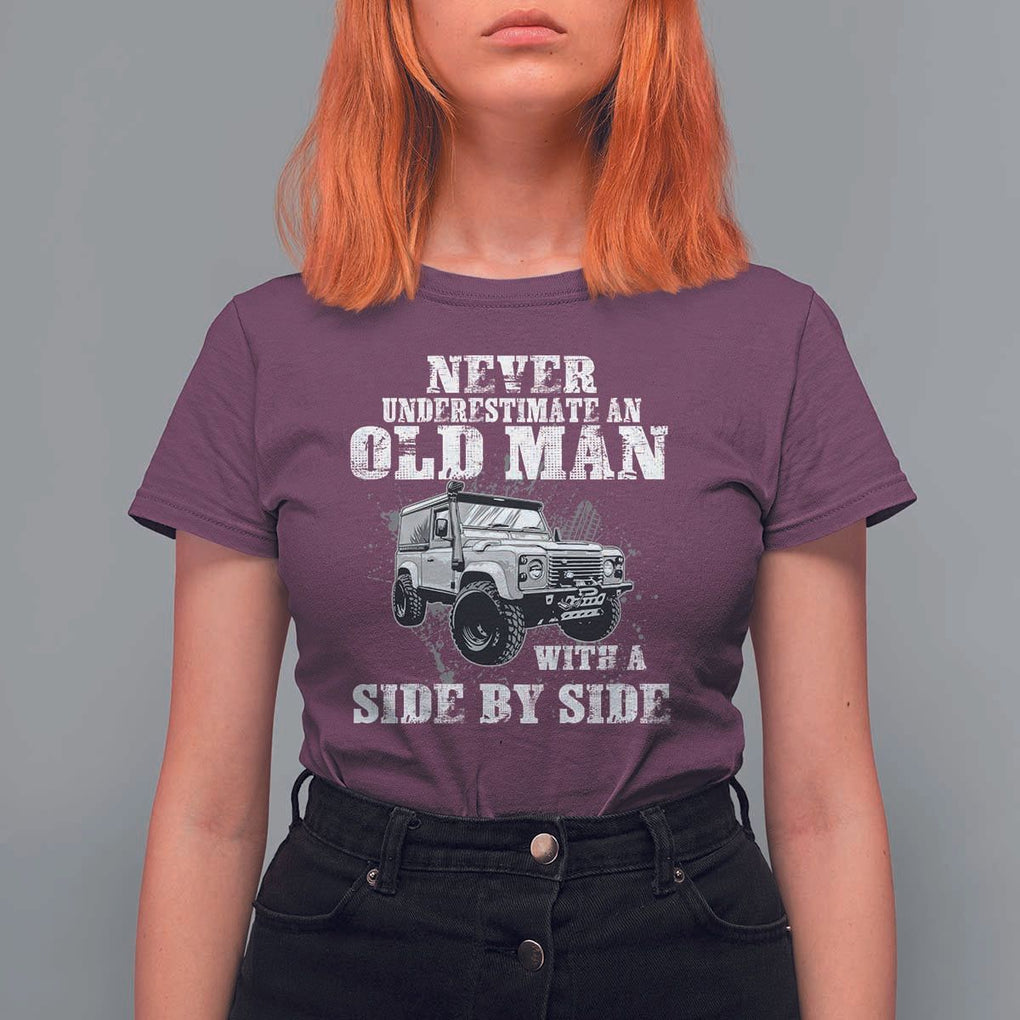 Classic Car T Shirt For Women Never Underestimate An Old Man With A Side By Side Vintage Car TS11 Maroon Print Your Wear
