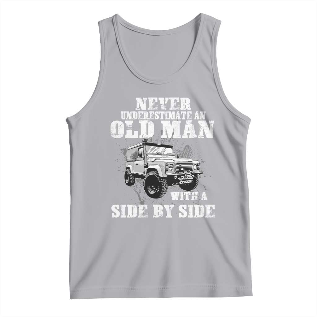Classic Car Tank Top Never Underestimate An Old Man With A Side By Side Vintage Car TS11 Athletic Heather Print Your Wear