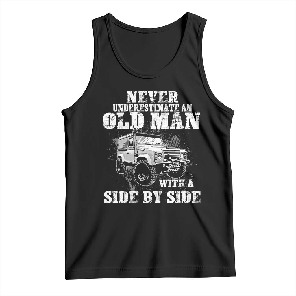 Classic Car Tank Top Never Underestimate An Old Man With A Side By Side Vintage Car TS11 Black Print Your Wear