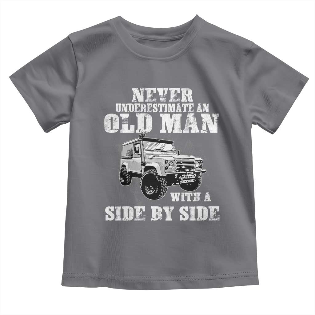 Classic Car Toddler T Shirt Never Underestimate An Old Man With A Side By Side Vintage Car TS11 Charcoal Print Your Wear