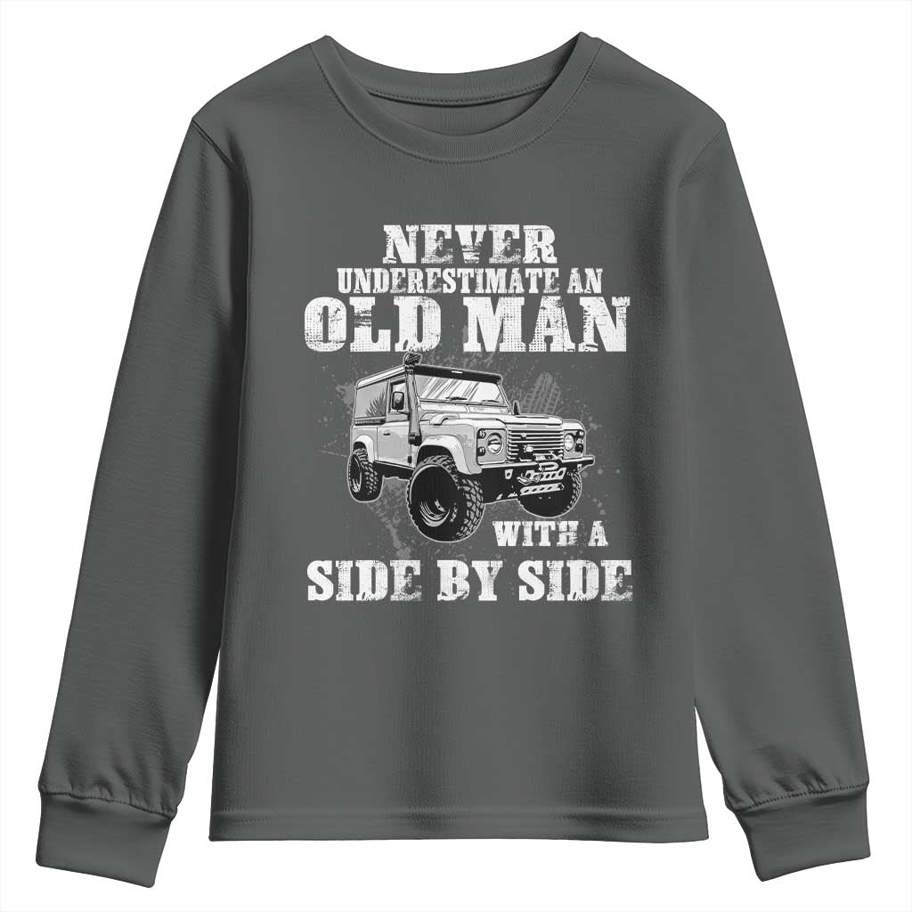 Classic Car Youth Sweatshirt Never Underestimate An Old Man With A Side By Side Vintage Car TS11 Dark Heather Print Your Wear