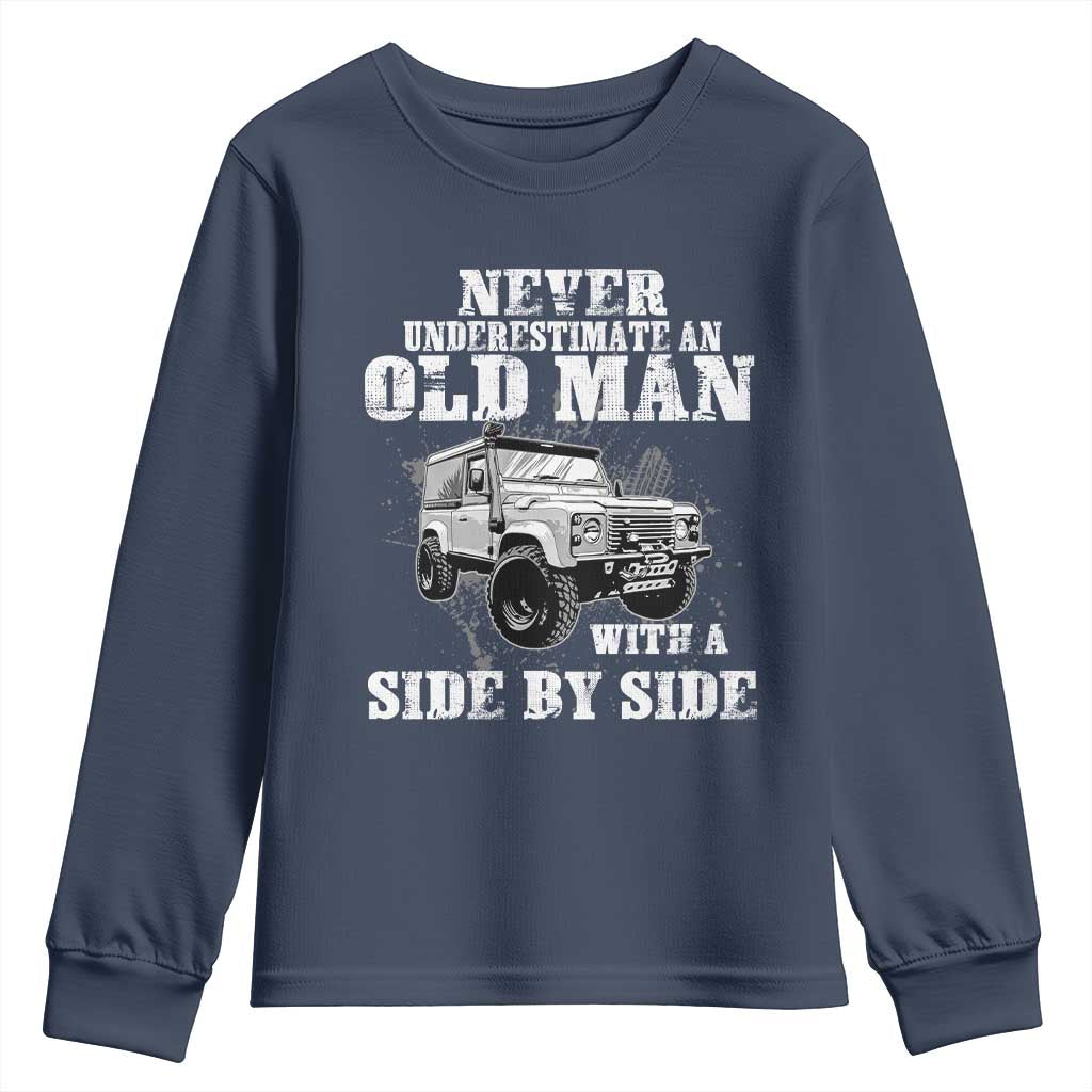 Classic Car Youth Sweatshirt Never Underestimate An Old Man With A Side By Side Vintage Car TS11 Navy Print Your Wear