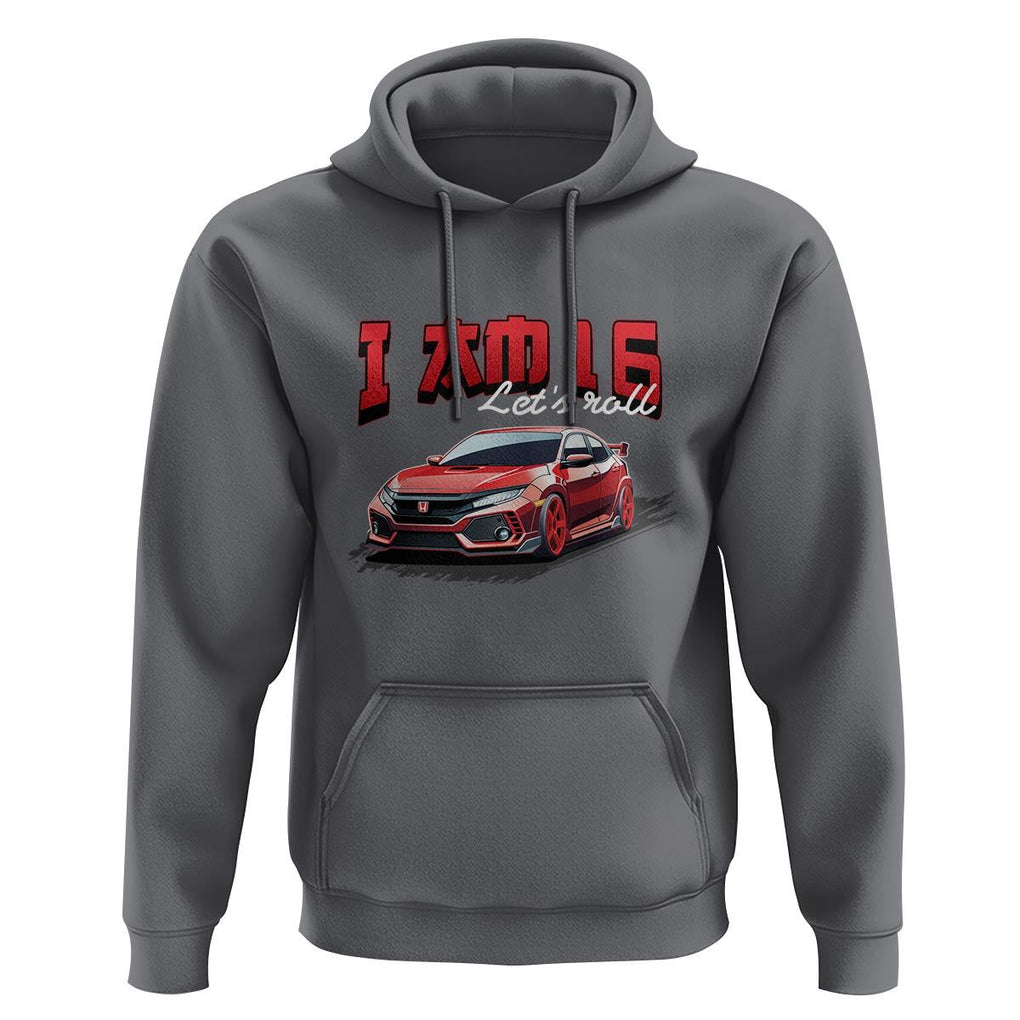 Funny 16th Birthday Hoodie I'm 16 Let's Roll Car Driver 16 Years Old TS11 Charcoal Print Your Wear