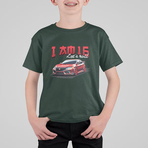 Funny 16th Birthday T Shirt For Kid I'm 16 Let's Roll Car Driver 16 Years Old TS11 Dark Forest Green Print Your Wear