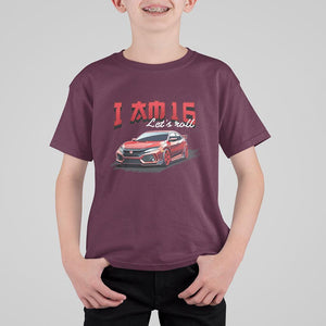 Funny 16th Birthday T Shirt For Kid I'm 16 Let's Roll Car Driver 16 Years Old TS11 Maroon Print Your Wear