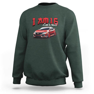 Funny 16th Birthday Sweatshirt I'm 16 Let's Roll Car Driver 16 Years Old TS11 Dark Forest Green Print Your Wear