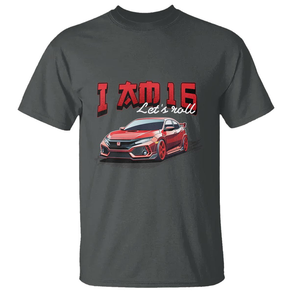 Funny 16th Birthday T Shirt I'm 16 Let's Roll Car Driver 16 Years Old TS11 Dark Heather Print Your Wear