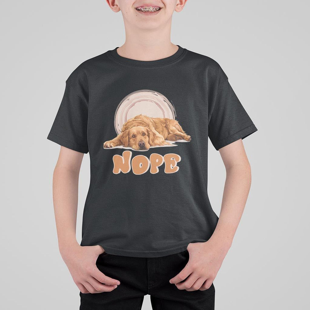Lazy Golden Retriever T Shirt For Kid Nope Funny Dog Lover TS11 Black Print Your Wear